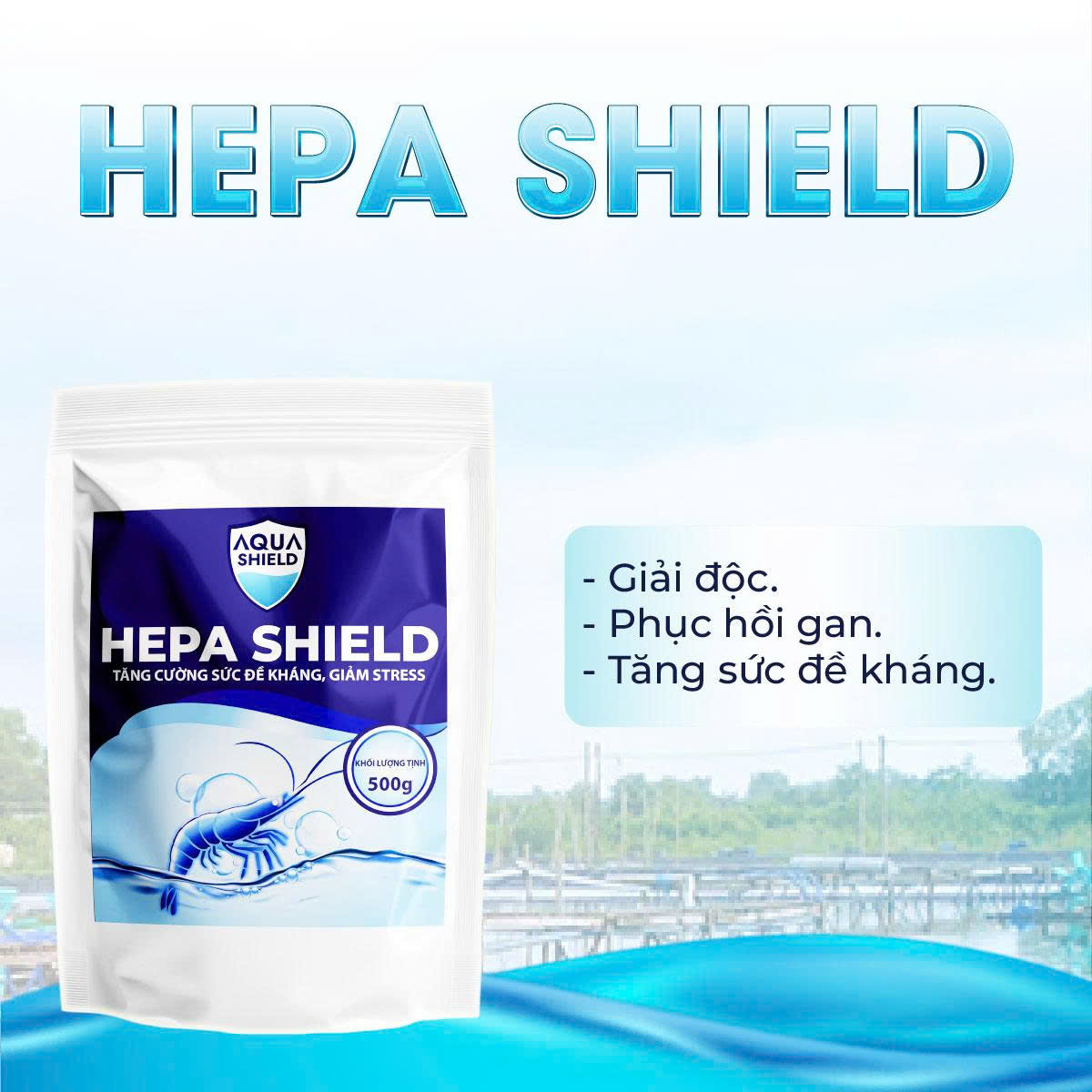 HEPA SHIELD - SẢN PHẨM CHO GAN TÔM CÁ